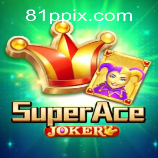 Descubra o Inovador Jogo SuperAceJoker na Plataforma 81PP.COM